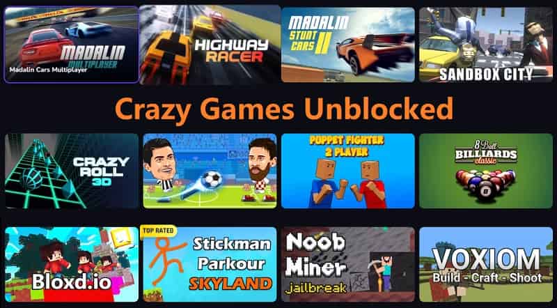 Top 11 Best Crazy Games Unblocked Play Online for Free - Mobilestown -  Medium